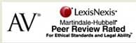 AV LexisNexis Martindale-Hubbler Peer Review Rated For ethical standards and legal ability